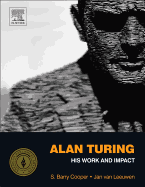 Alan Turing: His Work and Impact: His Work and Impact