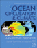 Ocean Circulation and Climate: a 21st Century Perspective 2ed