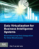Data Virtualization for Business Intelligence Systems: Revolutionizing Data Integration for Data Warehouses (Morgan Kaufmann Series on Business Intelligence)