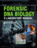 Forensic Dna Biology: a Laboratory Manual