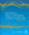 Signals and Systems Using Matlab