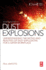 An Introduction to Dust Explosions: Understanding the Myths and Realities of Dust Explosions for a Safer Workplace 1ed