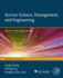Service Science, Management, and Engineering: Theory and Applications 1ed