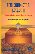 Semiconductor Lasers II: Materials and Structures