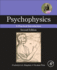 Psychophysics: a Practical Introduction 2ed