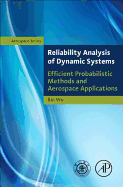 Reliability Analysis of Dynamic Systems: Shanghai Jiao Tong University Press Aerospace Series