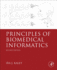 Principles of Biomedical Informatics, Second Edition