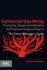 Commercial Data Mining: Processing, Analysis and Modeling for Predictive Analytics Projects