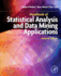Handbook of Statistical Analysis and Data Mining Applications