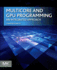 Multicore and Gpu Programming: an Integrated Approach