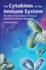 The Cytokines of the Immune System: the Role of Cytokines in Disease Related to Immune Response 1ed