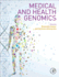 Medical and Health Genomics