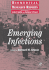 Emerging Infections (Biomedical Research Reports)