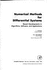 Numerical Methods for Differential Systems: Recent Developments in Algorith Ms, Software, and Applications
