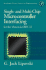 Single and Multi-Chip Microcontroller Interfacing for the Motorola 68hc12: for the Motorola 68hc12
