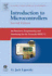 Introduction to Microcontrollers: Architecture, Programming and Interfacing for the Freescale 68hc12(With Cd), 2e