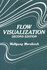 Flow Visualization, Second Edition