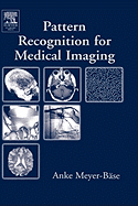 Pattern Recognition and Signal Analysis in Medical Imaging