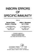 Inborn Errors of Specific Immunity