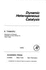 Dynamic Heterogeneous Catalysis