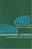 Atmospheric Science: an Introductory Survey (International Geophysics)