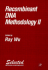 Recombinant Dna Methodology II (Selected Methods in Enzymology)