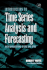 An Introduction to Time Series Analysis and Forecasting: With Applications of Sas� and Spss�