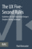 The Ux Five-Second Rules: Guidelines for User Experience Design's Simplest Testing Technique