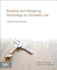 Studying and Designing Technology for Domestic Life: Lessons From Home 1ed