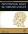 Professional Issues in Forensic Science (Advanced Forensic Science Series)
