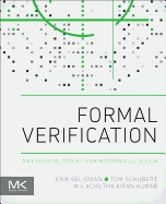 Formal Verification: an Essential Toolkit for Modern Vlsi Design