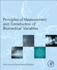 Principles of Measurement and Transduction of Biomedical Variables: 1ed