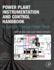 Power Plant Instrumentation and Control Handbook: a Guide to Thermal Power Plants 1ed