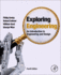 Exploring Engineering: an Introduction to Engineering and Design