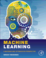 Machine Learning: a Bayesian and Optimization Perspective