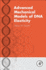 Advanced Mechanical Models of Dna Elasticity: 1ed