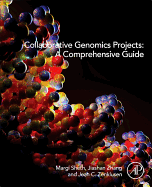Collaborative Genomics Projects: a Comprehensive Guide: 1ed