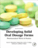 Developing Solid Oral Dosage Forms: Pharmaceutical Theory and Practice