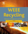 Weee Recycling: Research, Development, and Policies 1ed
