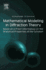 Mathematical Modeling in Diffraction Theory: Based on a Priori Information on the Analytical Properties of the Solution