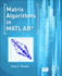Matrix Algorithms in Matlab