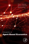 Introduction to Agent-Based Economics: 1ed