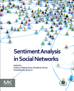 Sentiment Analysis in Social Networks