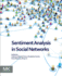 Sentiment Analysis in Social Networks