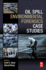 Oil Spill Environmental Forensics Case Studies: 1ed