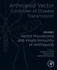 Arthropod Vector: Controller of Disease Transmission, Volume 1: Vector Microbiome and Innate Immunity of Arthropods
