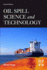 Oil Spill Science and Technology