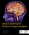 Deep Learning for Medical Image Analysis (the Miccai Society Book Series)