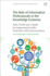 The Role of Information Professionals in the Knowledge Economy: Skills, Profile and a Model for Supporting Scientific Production and Communication 1ed