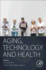 Aging, Technology and Health